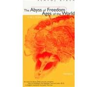 The Abyss of Freedom/Ages of the World, The Body, in Theory - Histories of Cultural Materialism Friedrich Wilhelm Joseph Von Schelling, Slavoj Zizek (Auteur)