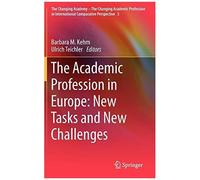 The Academic Profession In Europe: New Tasks And New Challenges