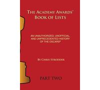 The Academy Awards Book Of Lists