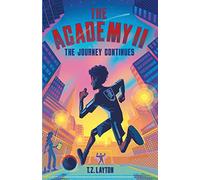 The Academy II: The Journey Continues