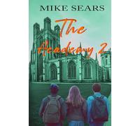 The Academy Two: Eruption