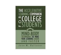 The Accelerative Learning Companion For College Students