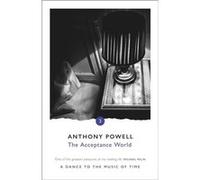 The Acceptance World Powell, Anthony (Auteur)