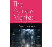 The Access Market:: Infostealers, Initial Access Brokers, and the Trade in Corporate Entry