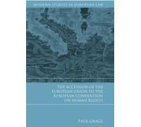 The Accession Of The European Union To The European Convention On Human Rights
