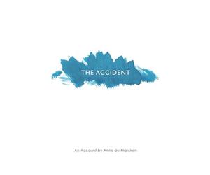 The Accident: An Account