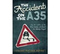 The Accident on the A35 - [Version Originale] Inconnu (Auteur)