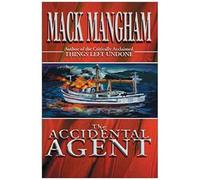 The Accidental Agent