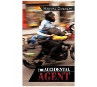 The Accidental Agent