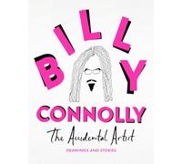 The Accidental Artist: Drawings & Stories from the Nation's Favourite Comedian