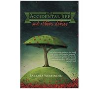 The Accidental Jibe And Other Stories