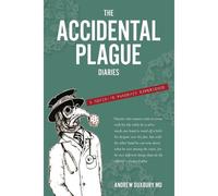 The Accidental Plague Diaries