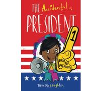 The Accidental President