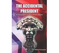 The Accidental President