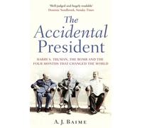 The Accidental President