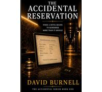 The Accidental Reservation: When a hotel begins to remember more than it should