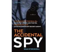 The Accidental Spy - [Version Originale] Inconnu (Auteur)