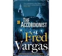 The Accordionist by Fred Vargas Inconnu (Auteur)