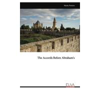 The Accords Before Abraham's