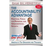 The Accountability Advantage: Practical Tools for Personal and Organizational Growth