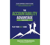 The Accountability Advantage Revised Edition