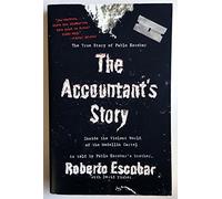 The Accountant's Story: Inside the Violent World of the Medellín Cartel