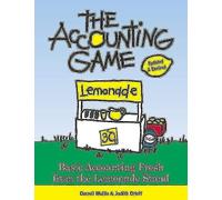 The Accounting Game – Basic Accounting : Fresh from the Lemonade Stand