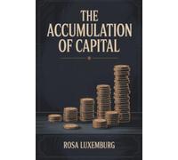 The Accumulation of Capital