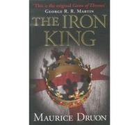 Les rois maudits 01. Le roi de fer