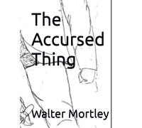 The Accursed Thing