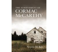The Achievement Of Cormac Mccarthy