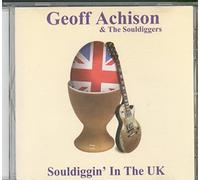 The Achison Geoff - Souldiggin in the UK