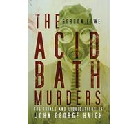 The Acid Bath Murders