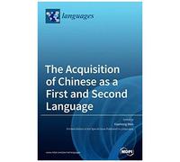 The Acquisition Of Chinese As A First And Second Language