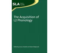The Acquisition Of L2 Phonology