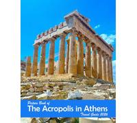 The Acropolis in Athens, Greece: A Visual Journey Through Stunning Landmarks, Travel and Nature lovers.