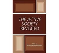 The Active Society Revisited Wilson C. McWilliams (Auteur)