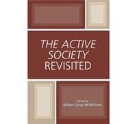 The Active Society Revisited Wilson C. McWilliams (Auteur)