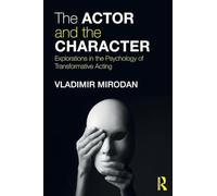 The Actor and the Character – Routledge
