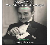 The Actors: Rare Films of Adolph Menjou vol. 1