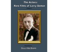 The Actors: Rare Films Of Larry Semon Vol.3