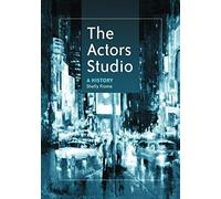 The Actors Studio: A History Frome, Shelly (Auteur)