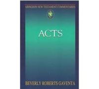 The Acts of the Apostles, Abingdon New Testament Commentaries Series Beverly Gaventa (Auteur)