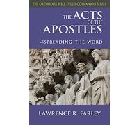 The Acts of the Apostles: Spreading the Word