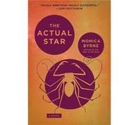 The Actual Star by Monica Byrne Paperback Book Monica Byrne (Auteur)