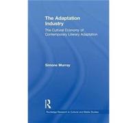 The Adaptation Industry by Murray Simone Monash University Australia Paperback Book Murray Simone Monash University Australia (Auteur)