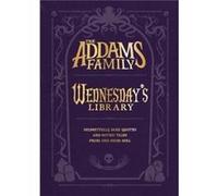 The Addams Family Wednesdays Library - Alexandra West - HarperCollins Publishers Inc - Livre en Anglais - Hardback Alexandra WestAlexandra West (Auteur)