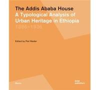 The Addis Ababa House The Addis Ababa House (Auteur)