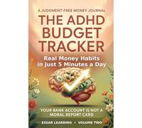 The ADHD Budget Tracker: Real Money Habits in Just 5 Minutes a Day