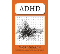 The ADHD Word Search Puzzle Book Vol #6: Word Search Book with Comfortable and Readable Print about ADHD Culture, Psychology, Daily Life and More | 50+ ... for Vacations, Holidays and Free Times